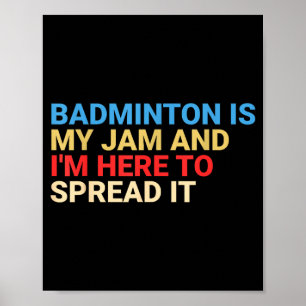 Retro Badminton Lover Is My Jam Funny  Poster