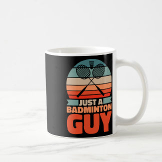 Retro Badminton - Vintage Shuttle Just A Badminton Coffee Mug