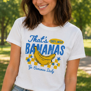 Retro Bananas Funny Quote T-Shirt