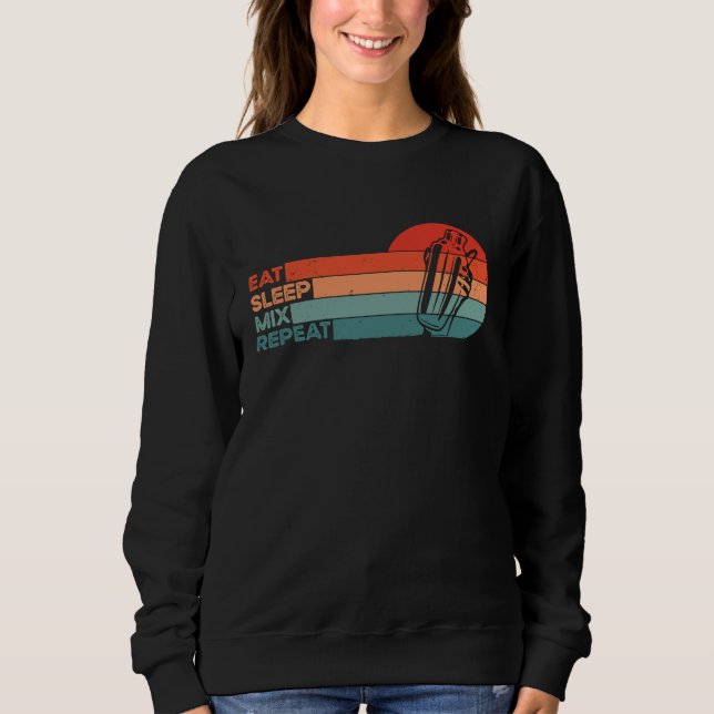 Retro Bartending Saying  Mixologist Barkeeper & Ba Sweatshirt (Front)