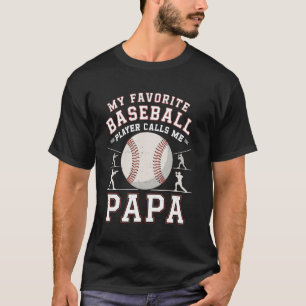 Retro Baseball Dad My Favourite Baseball Player Ca T-Shirt