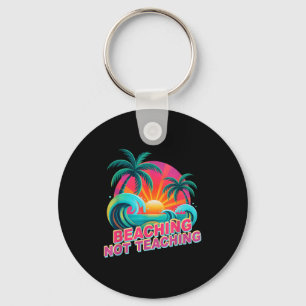 Retro beaching not teaching surf vacation trip key ring