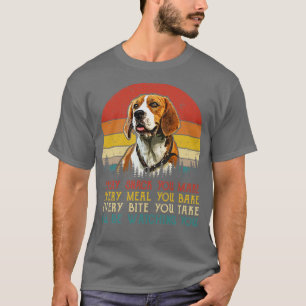 Retro Beagles Every Snack You Make Every Meal You T-Shirt