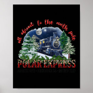 Retro Believe Train North Pole Polar Express All A Poster