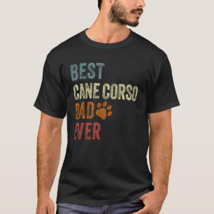 Retro Best Cane Corso Dad Ever Cane Corso Papa Fat T-Shirt