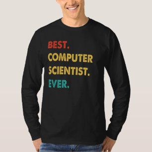 Retro Best Computer Scientist Ever T-Shirt