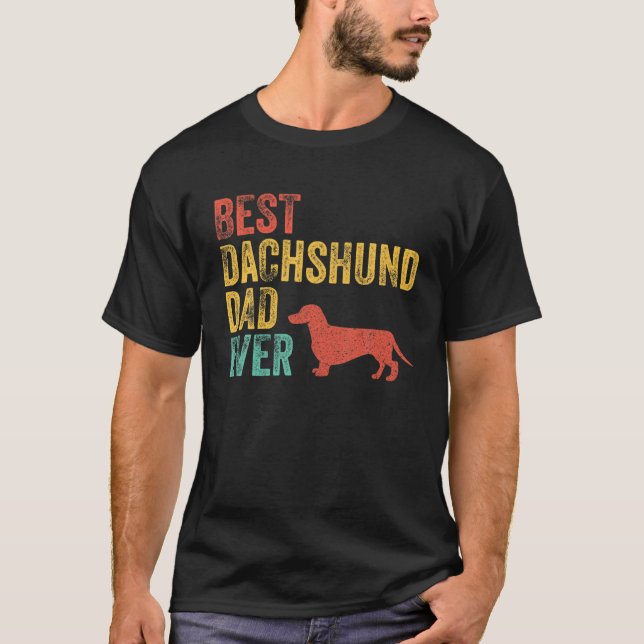 Retro Best Dachshund Dad Ever Daddy Dog Lover Owne T-Shirt (Front)