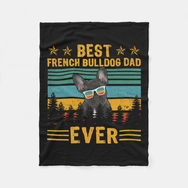 Retro Best French Bulldog Dad Ever Dog Father's Da Fleece Blanket (Front)