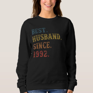 Retro Best Husband Since 1992 30th Wedding Aniver Sweatshirt