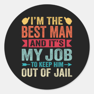 Retro Best Man Wedding Groomsmen Funny Bridal Bach Classic Round Sticker