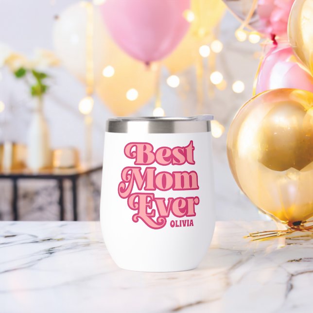 Retro Best Mum Ever Pink Groovy Mother's Day Gift (Bachelor Party)