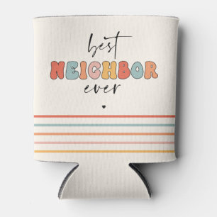 Retro Best Neighbour Ever Cute Can Cooler
