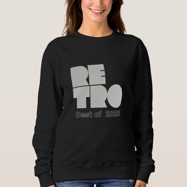 Retro Best Of 2023 Sweatshirt (Front)