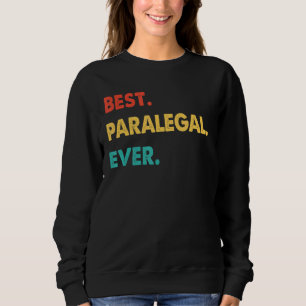 Retro Best Paralegal Ever Sweatshirt