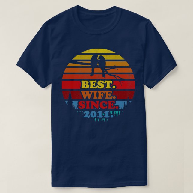 Retro Best Wife Since 2011 Sunset Wedding Annivers T-Shirt (Design Front)