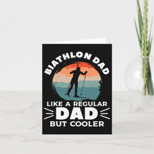 Retro Biathlon Dad Like A Regular Dad But Cooler B Card