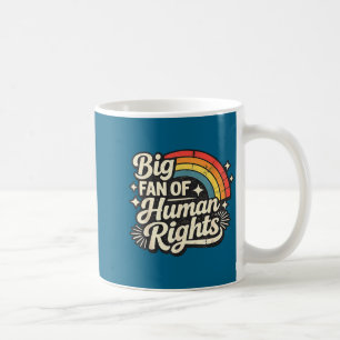 Retro Big Fan Human Rights Graphic Art Coffee Mug