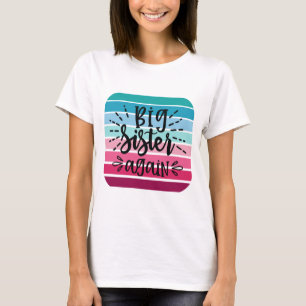 Retro Big Sister Again T-Shirt