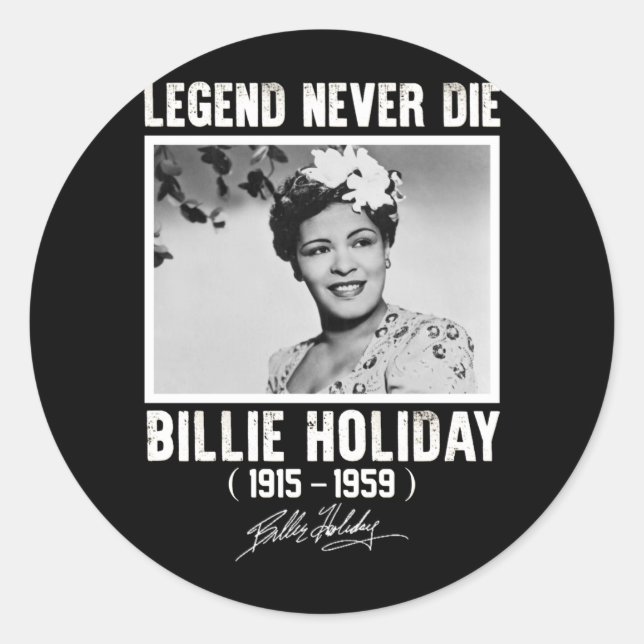 Retro Billie Holiday Signature Legends Never Die Classic Round Sticker (Front)