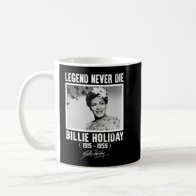 Retro Billie Holiday Signature Legends Never Die Coffee Mug (Left)