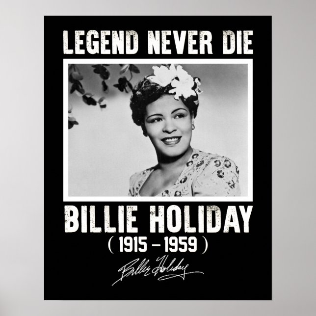 Retro Billie Holiday Signature Legends Never Die Poster (Front)