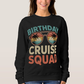 Retro Birthday Cruise Squad 2026 - Vintage Sunset  Sweatshirt