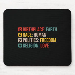 Retro Birthplace Earth Race Human Politics Freedom Mouse Mat