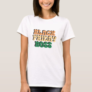 Retro Black Friday Boss - Boss Lady  T-Shirt