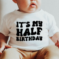 Retro Black Its My Half Birthday 6 Month Milestone