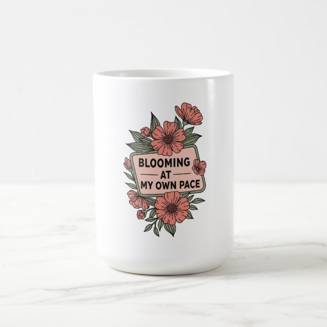 Retro blooming at my own pace pink flowers design coffee mug (Center)
