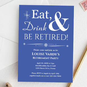 Retro Blue Eat Drink And Be Retired Retirement Invitation