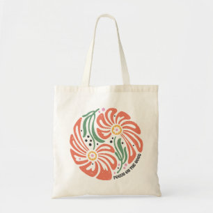 Retro Boho Floral Quote Focus On The Good Tote Bag