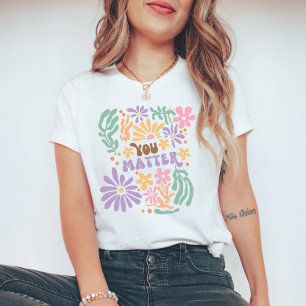 Retro Boho Floral You Matter Mental Health T-Shirt