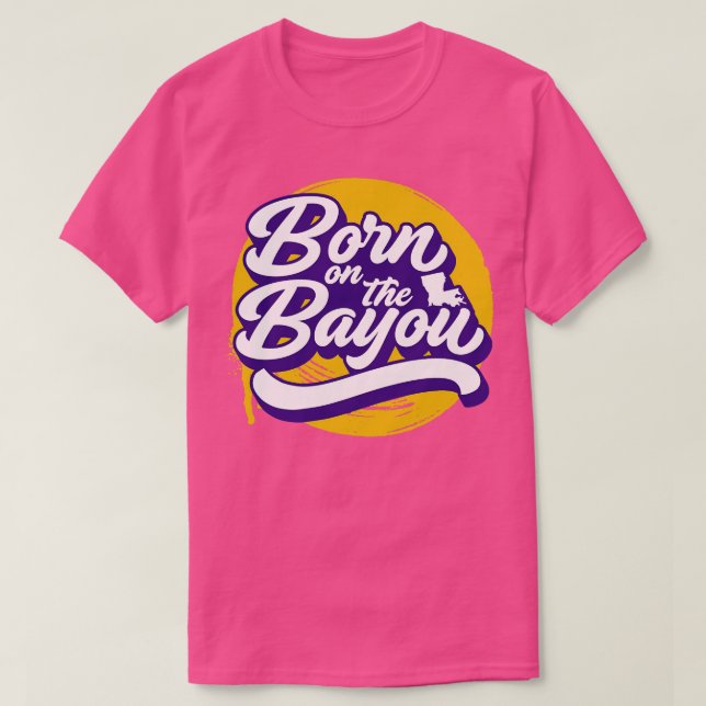 Retro Born on the Bayou Word Art Louisiana  Louisi T-Shirt (Design Front)