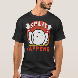 Retro Bowling Split Happens Bowling Sayings T-Shirt