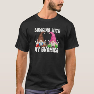 Retro Bowling With My Gnomies Funny Gnome For Bowl T-Shirt