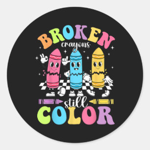 Retro Broken Crayons Still Colour Mental Health Aw Classic Round Sticker