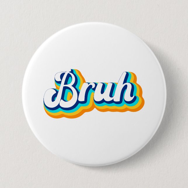 Retro Bruh 7.5 Cm Round Badge (Front)