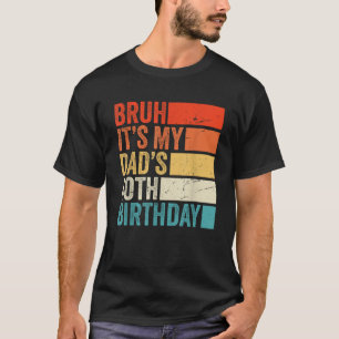 Retro Bruh Its My King Dad s 40th Birthday Crown 4 T-Shirt