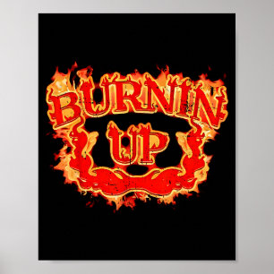 Retro Burnin Up Flames Vintage Poster