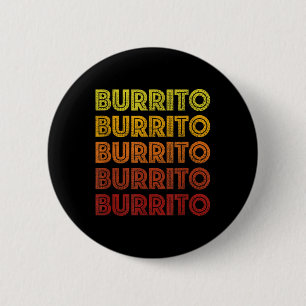 Retro Burrito Shirt Vintage Burritos Cinco De Mayo 6 Cm Round Badge
