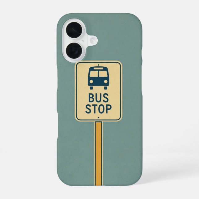 Retro Bus Stop Sign iPhone 16 Case (Back)