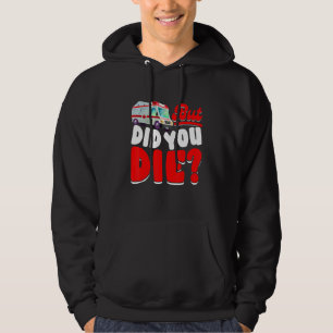 Retro But Did You Die EMT AMR Emergency Paramedic Hoodie