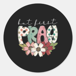 Retro But First Pray Christian Bible Flower Easter Classic Round Sticker