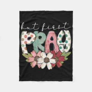 Retro But First Pray Christian Bible Flower Easter Fleece Blanket
