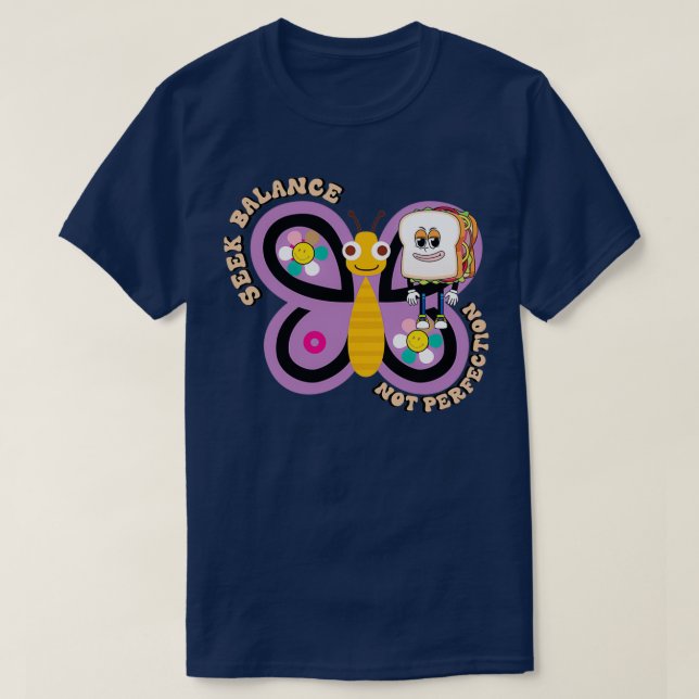 Retro Butterfly Quote T-Shirt (Design Front)