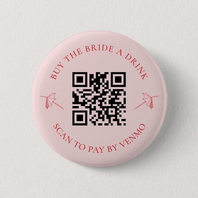 Retro Buy the Bride a Drink Bachelorette QR Code 6 Cm Round Badge (Front)
