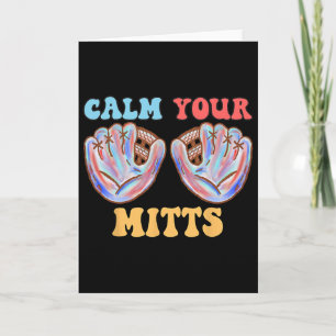Retro Calm Your Mitts Sell Mum Mother's Day Funny  Card