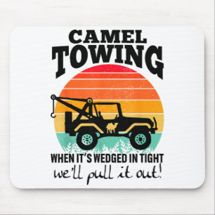 Retro Camel Towing Sarcastic Quotes Life Without M Mouse Mat
