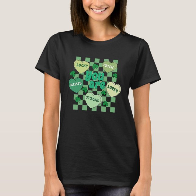 Retro Candy Heart Teacher St Patrick Day You Are I T-Shirt (Front)